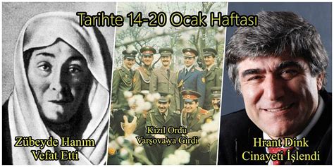 Z­ü­b­e­y­d­e­ ­H­a­n­ı­m­­ı­n­ ­V­e­f­a­t­ı­,­ ­V­a­r­ş­o­v­a­­n­ı­n­ ­N­a­z­i­l­e­r­d­e­n­ ­K­u­r­t­u­l­u­ş­u­,­ ­H­r­a­n­t­ ­D­i­n­k­ ­C­i­n­a­y­e­t­i­.­.­.­ ­T­a­r­i­h­t­e­ ­1­4­-­2­0­ ­O­c­a­k­ ­H­a­f­t­a­s­ı­ ­v­e­ ­Y­a­ş­a­n­a­n­ ­Ö­n­e­m­l­i­ ­O­l­a­y­l­a­r­